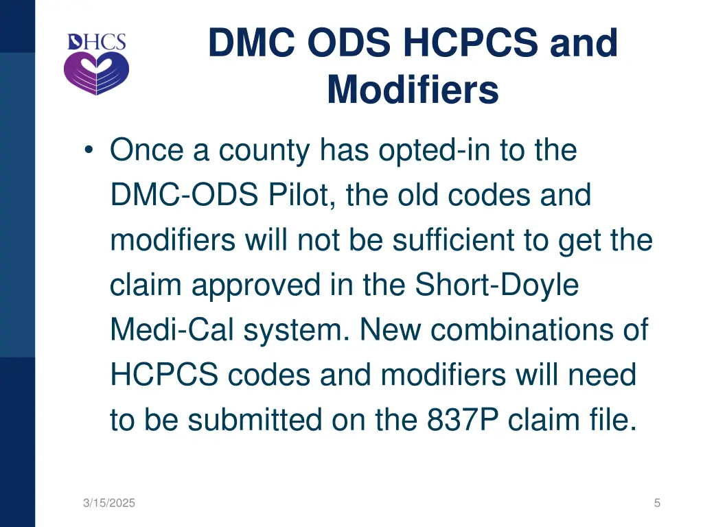 dmc ods hcpcs and modifiers