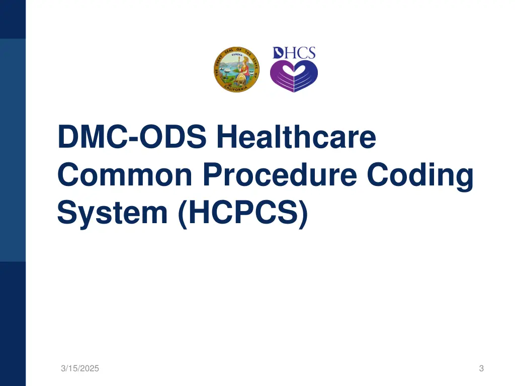 dmc ods healthcare common procedure coding system