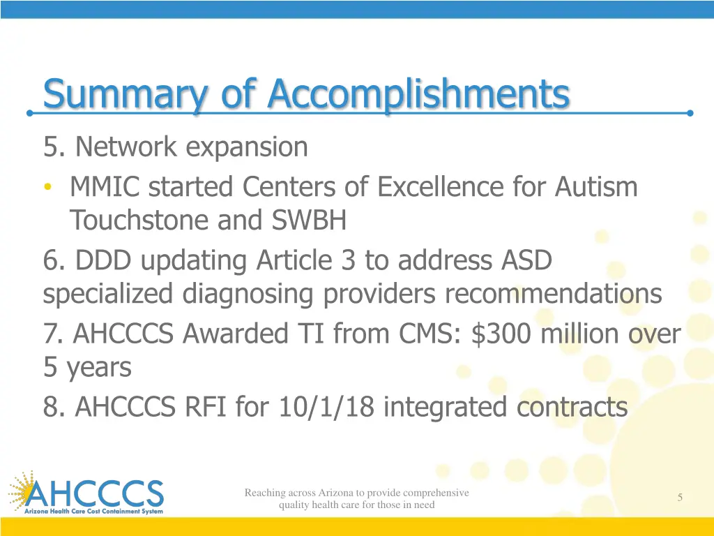 summary of accomplishments 5 network expansion