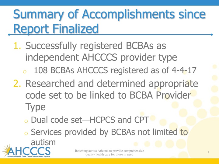 summary of accomplishments since report finalized