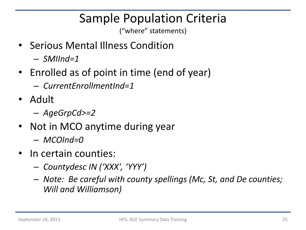 sample population criteria where statements
