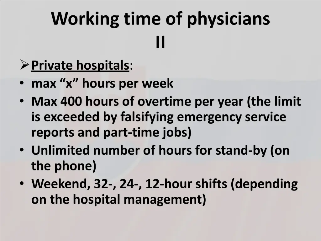 working time of physicians ii private hospitals