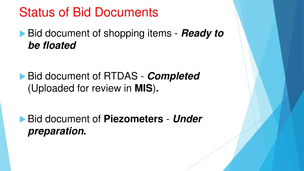 status of bid documents