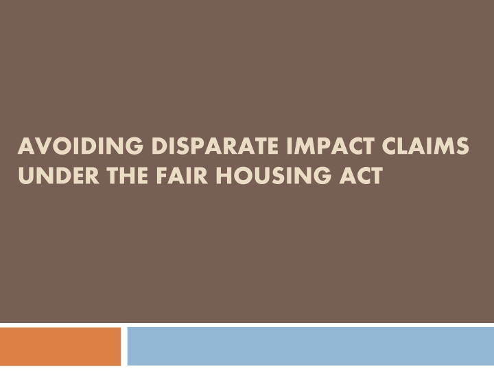 avoiding disparate impact claims under the fair