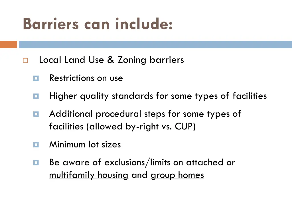 barriers can include