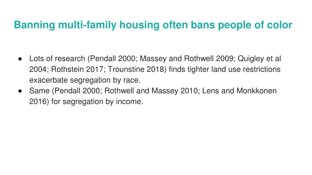 banning multi family housing often bans people