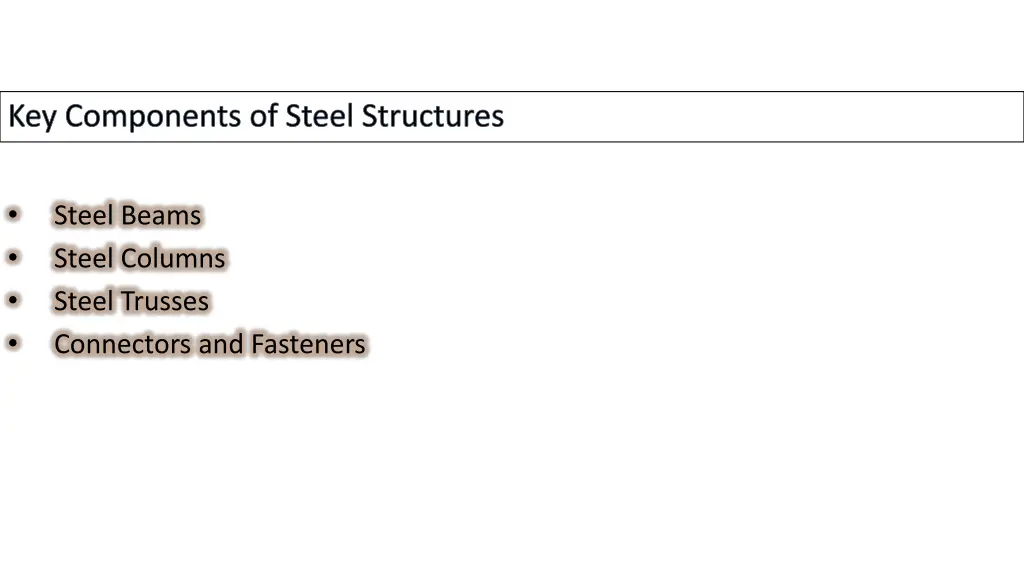 key components of steel structures