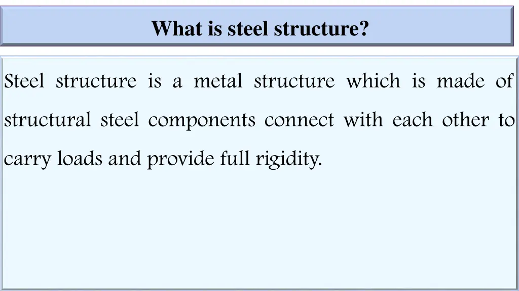 what is steel structure