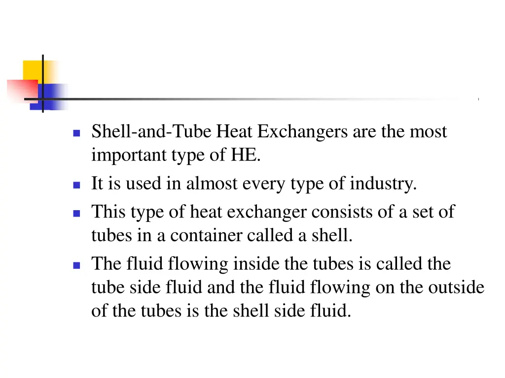 shell and tube heat exchangers are the most