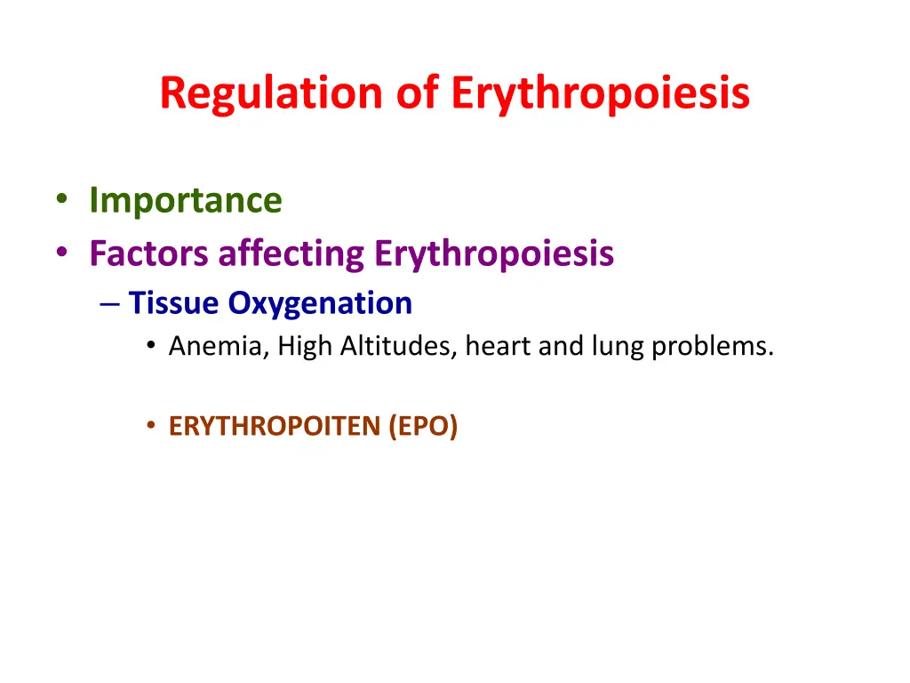regulation of erythropoiesis