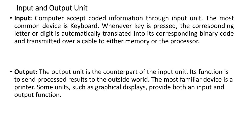 input and output unit input and output unit input