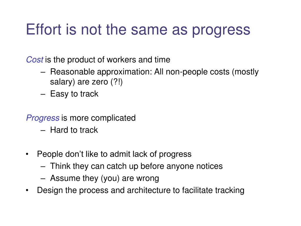 effort is not the same as progress