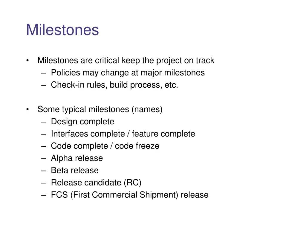 milestones