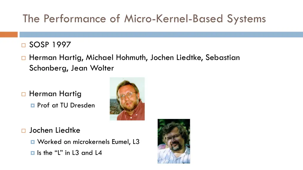 the performance of micro kernel based systems