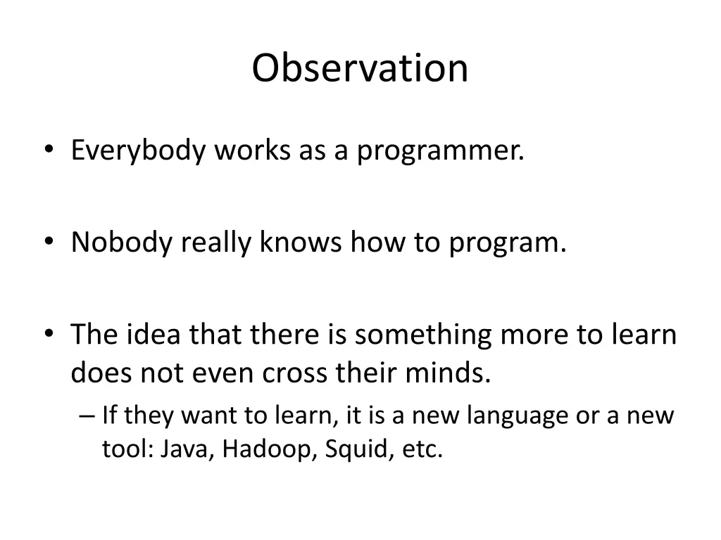 observation