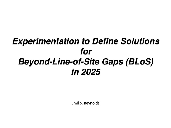 experimentation to define solutions for beyond