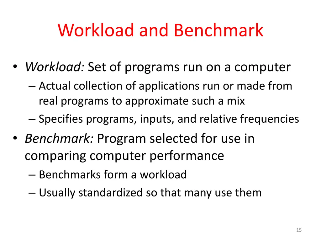 workload and benchmark
