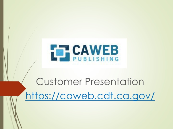 customer presentation https caweb cdt ca gov