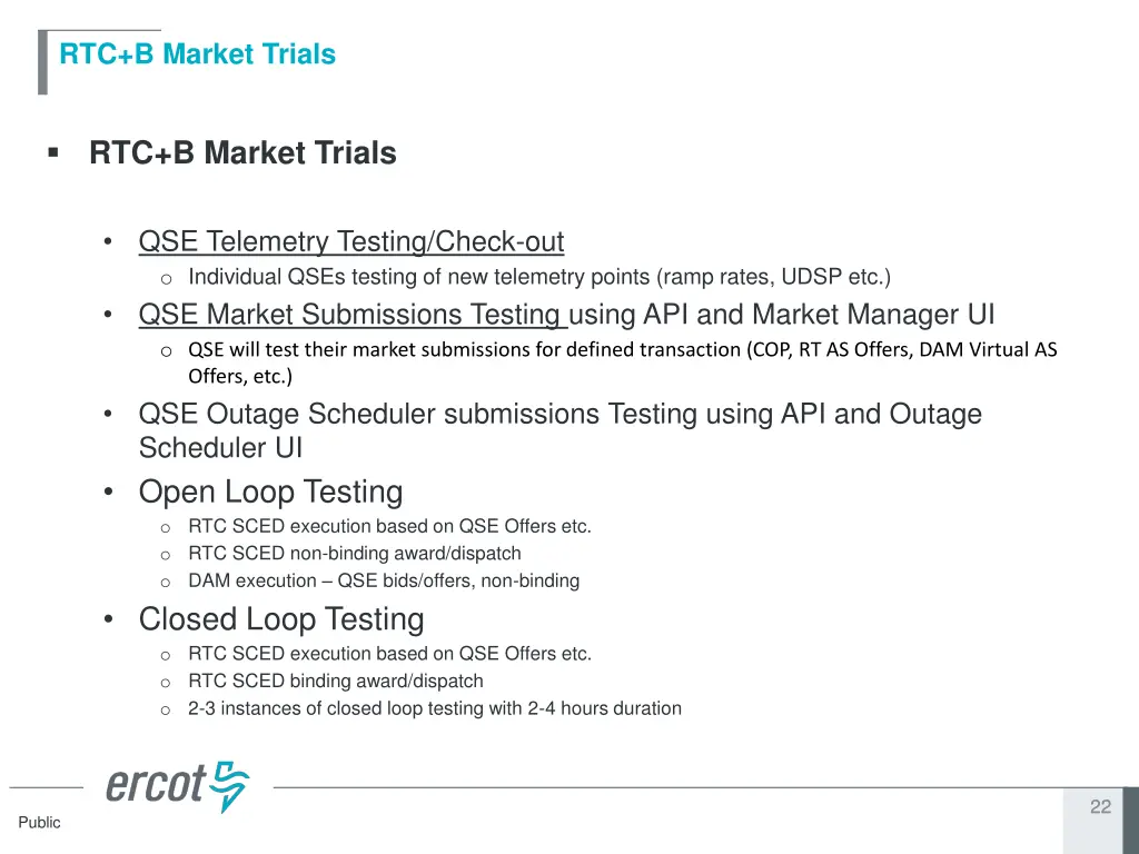 rtc b market trials