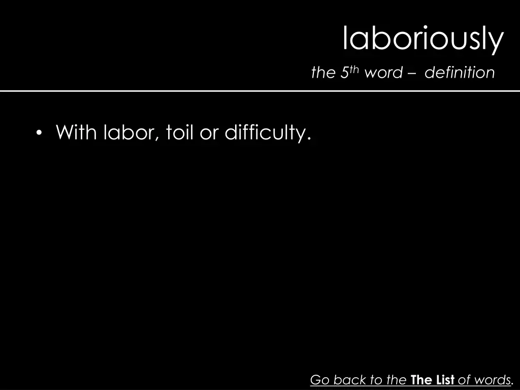 laboriously 1