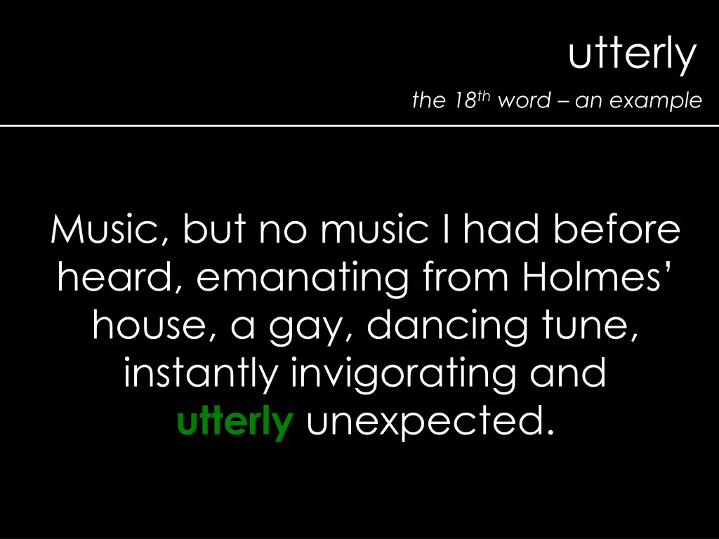 utterly