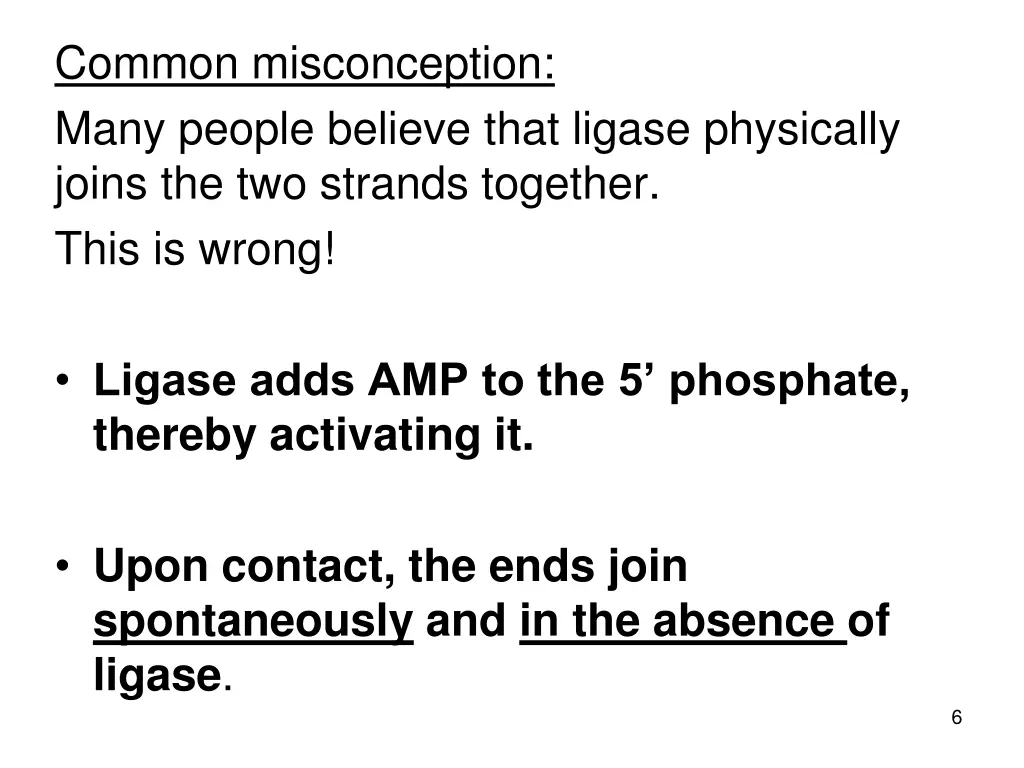 common misconception many people believe that