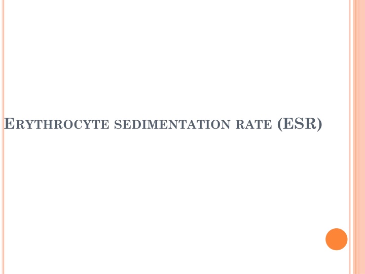 e rythrocyte sedimentation rate esr