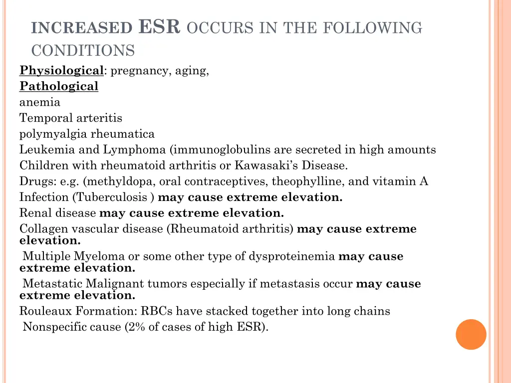 increased esr occurs in the following conditions