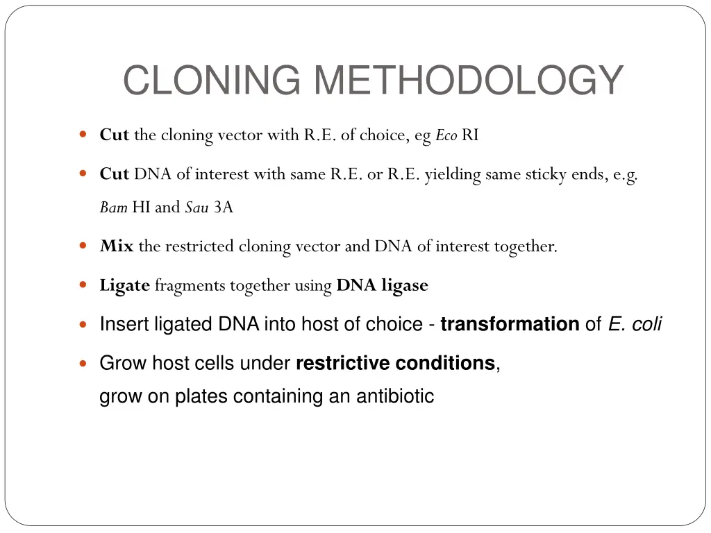 cloning methodology