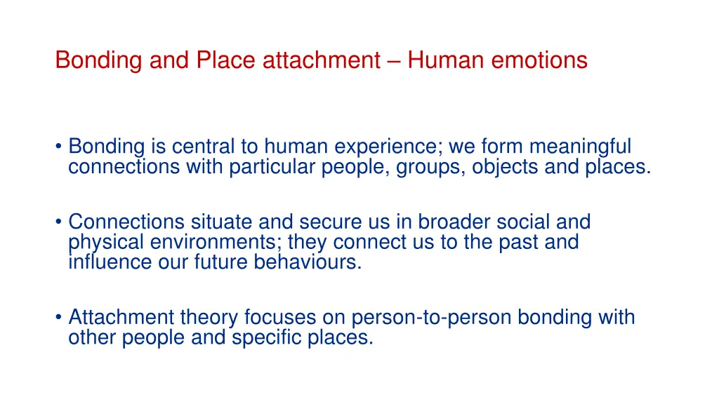 bonding and place attachment human emotions