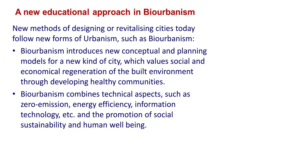 new methods of designing or revitalising cities