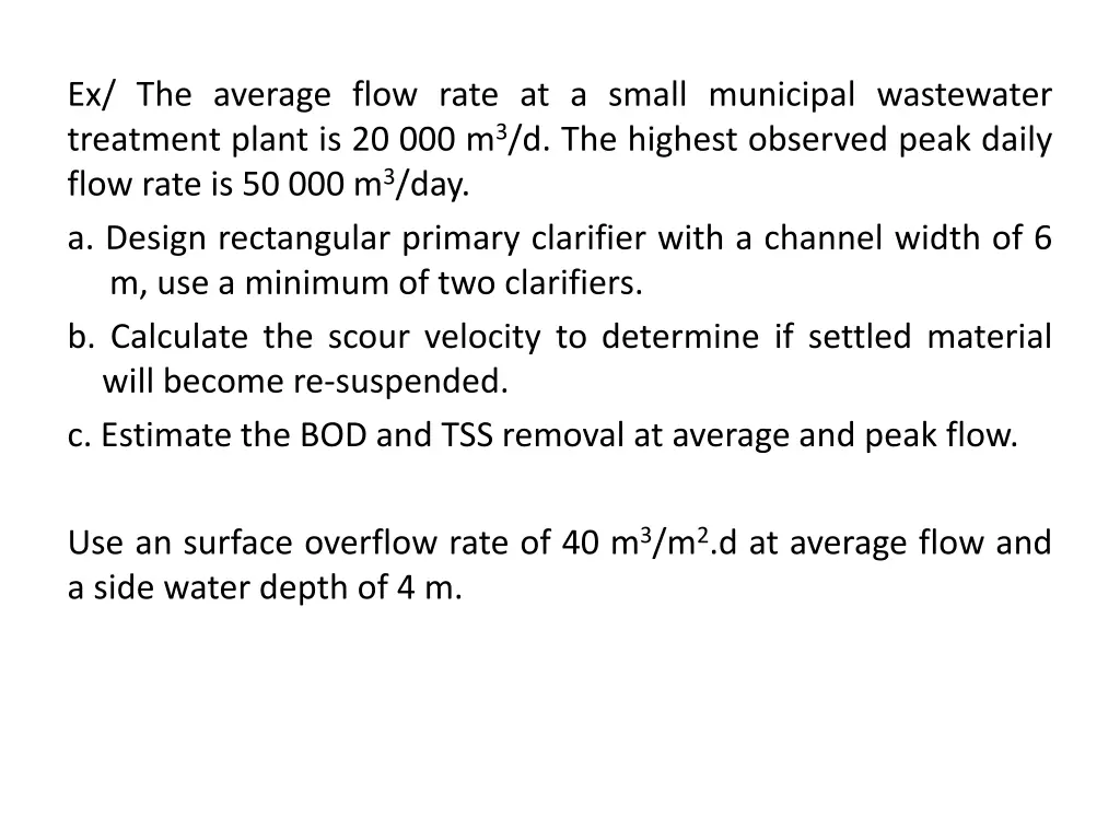ex the average flow rate at a small municipal