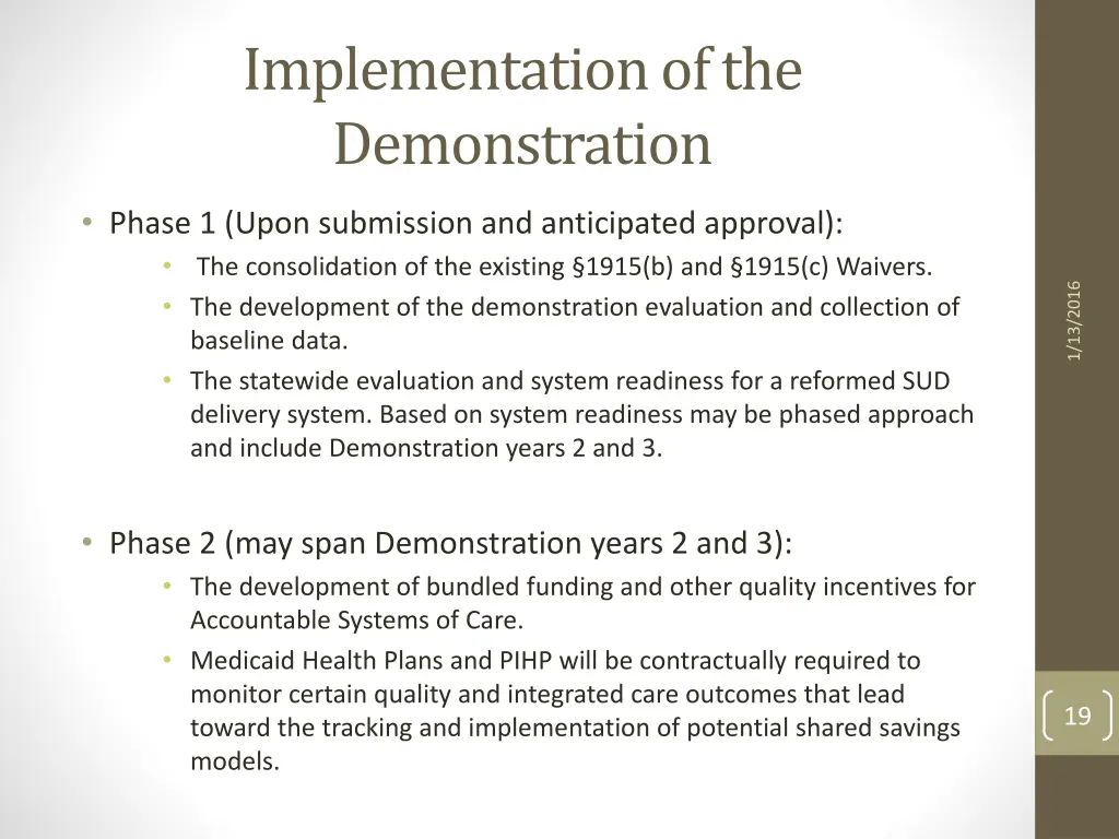 implementation of the demonstration