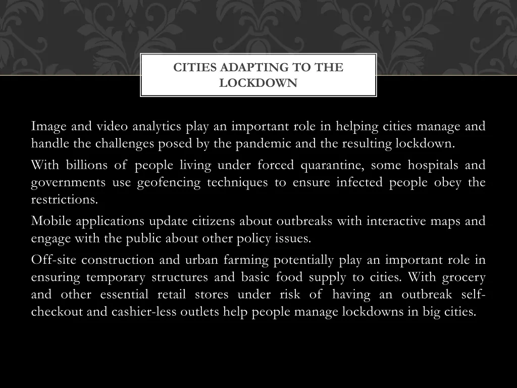 cities adapting to the lockdown