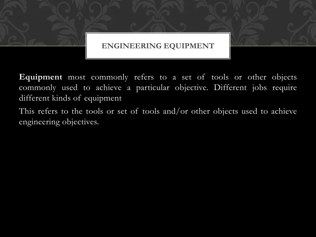 engineering equipment