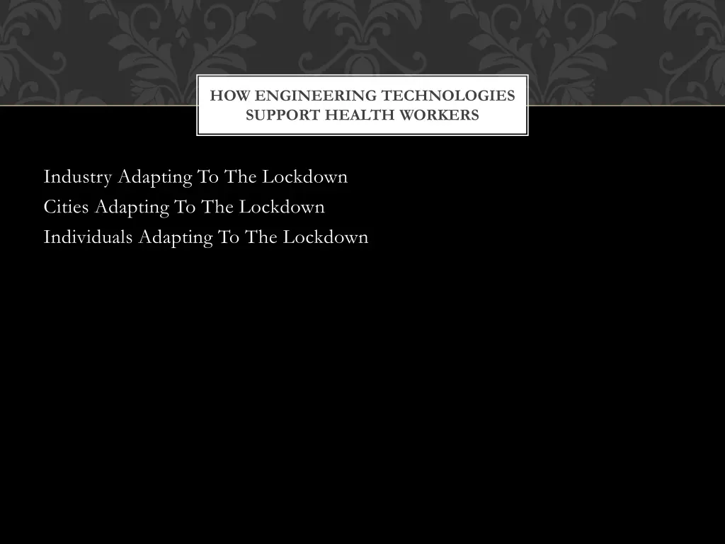 how engineering technologies support health 1