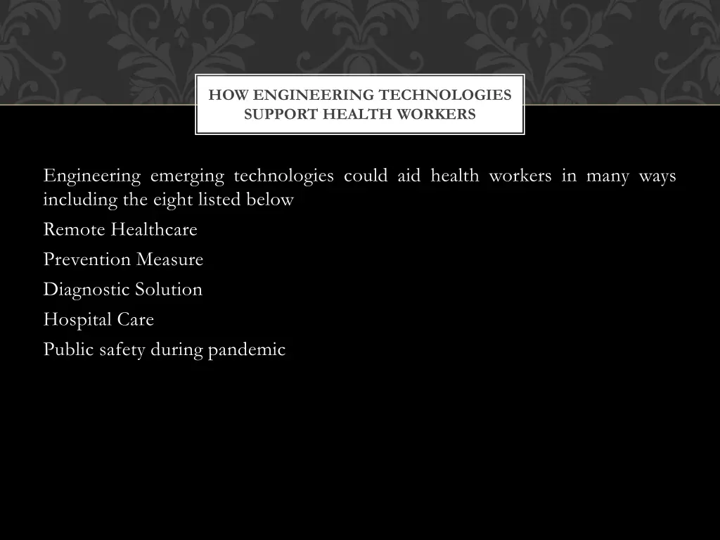 how engineering technologies support health