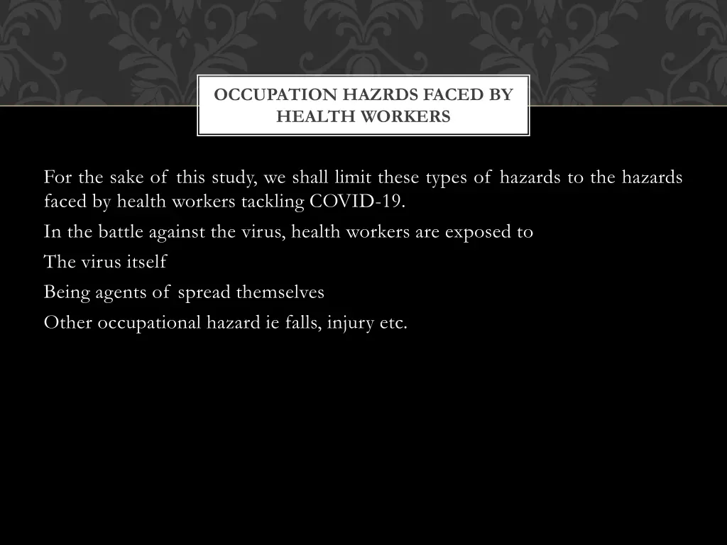 occupation hazrds faced by health workers