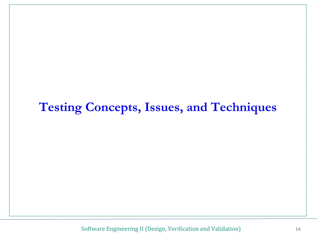 testing concepts issues and techniques