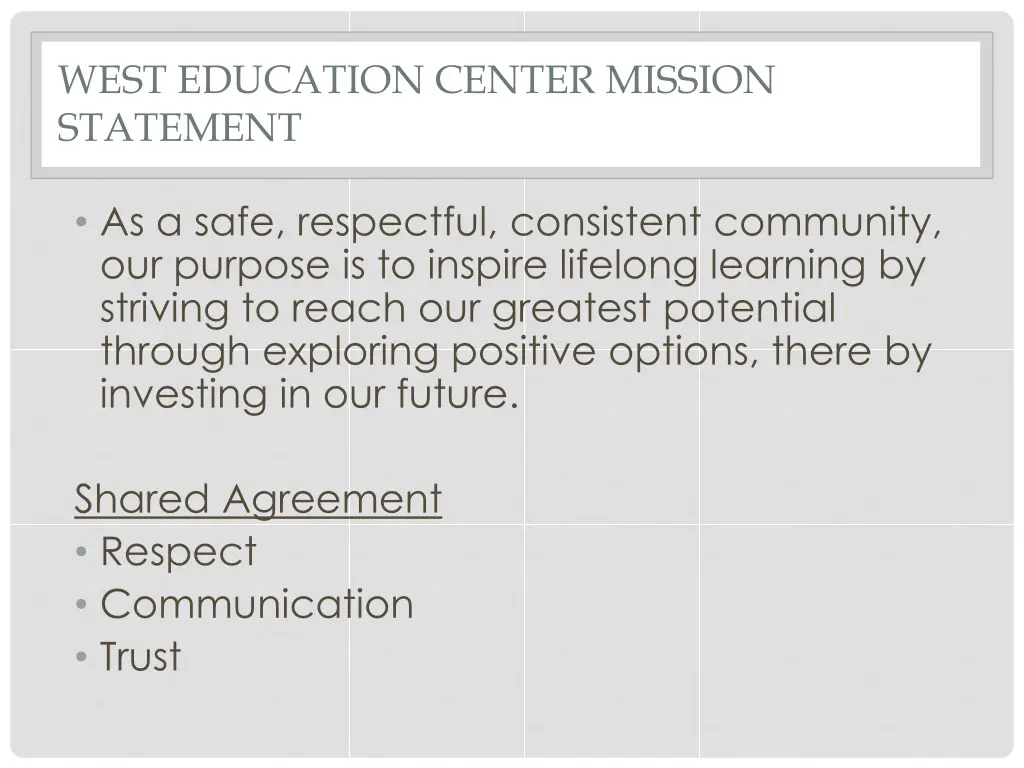 west education center mission statement