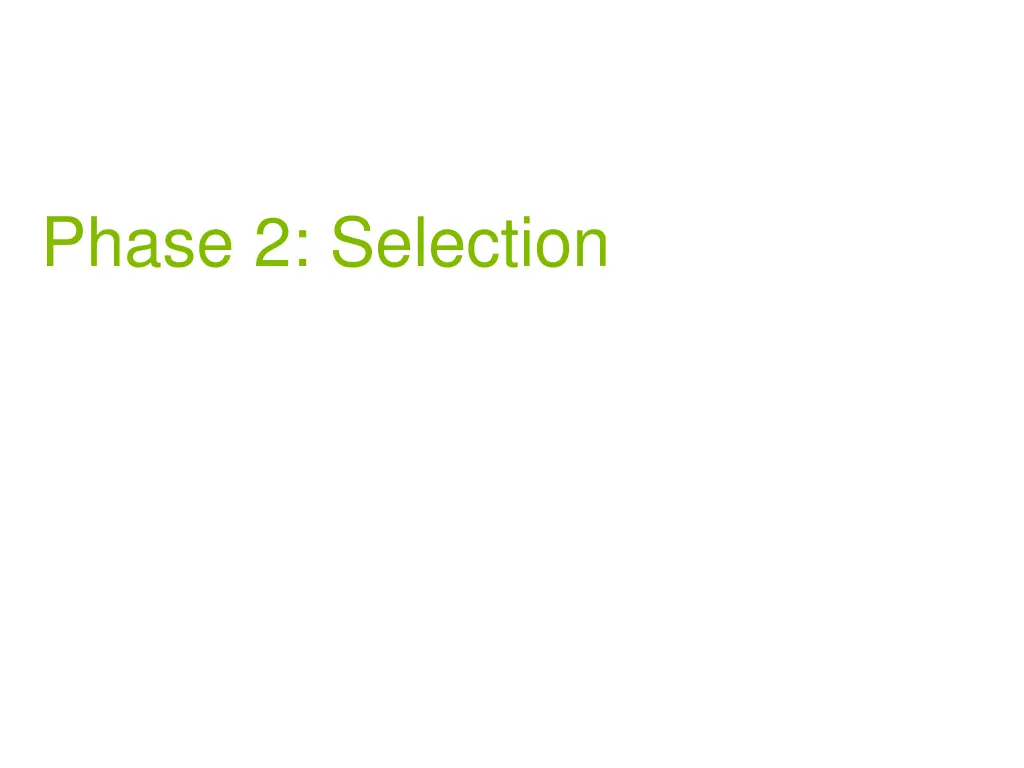 phase 2 selection