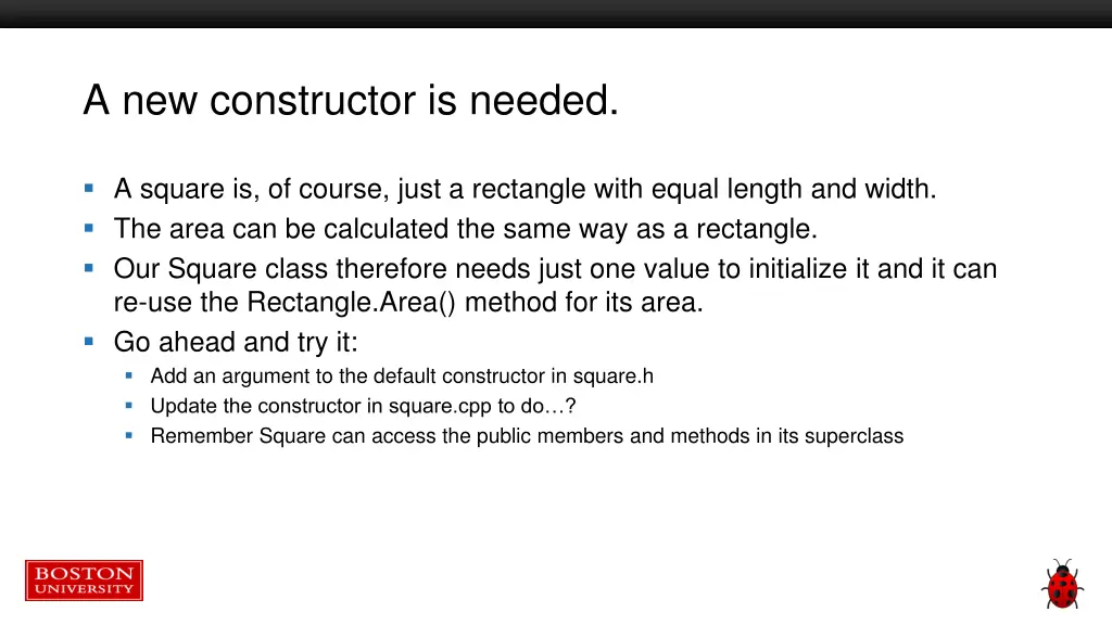a new constructor is needed