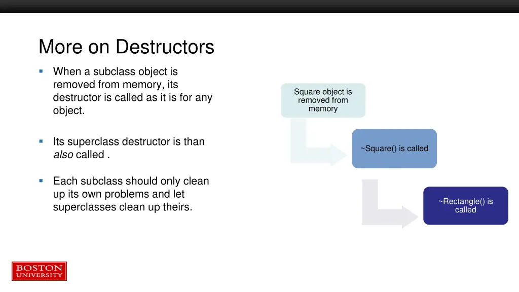 more on destructors