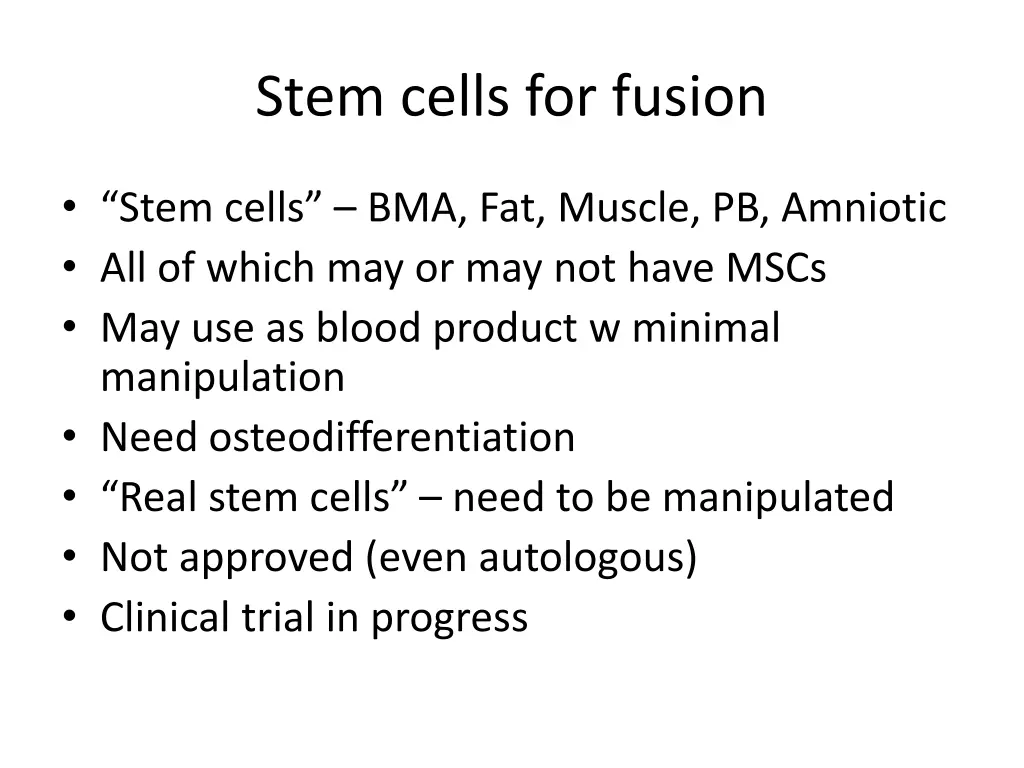 stem cells for fusion