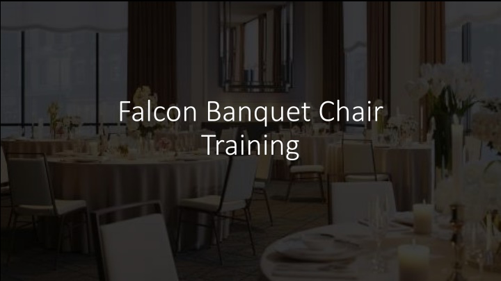 falcon banquet chair training