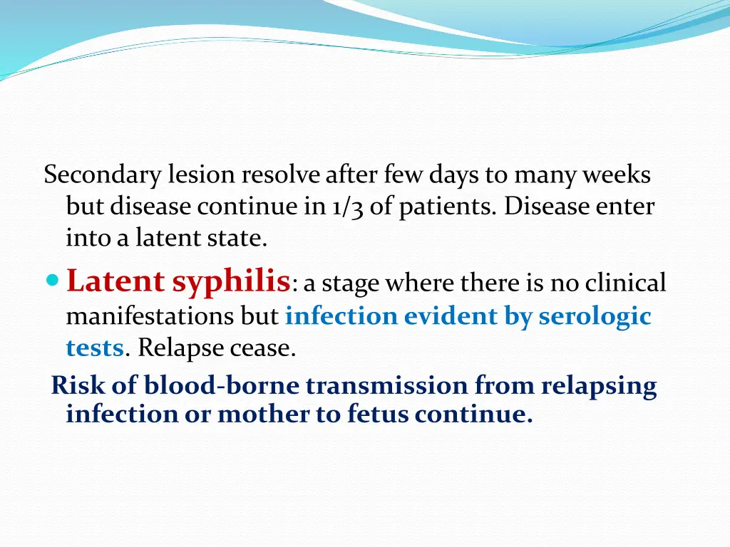 secondary lesion resolve after few days to many