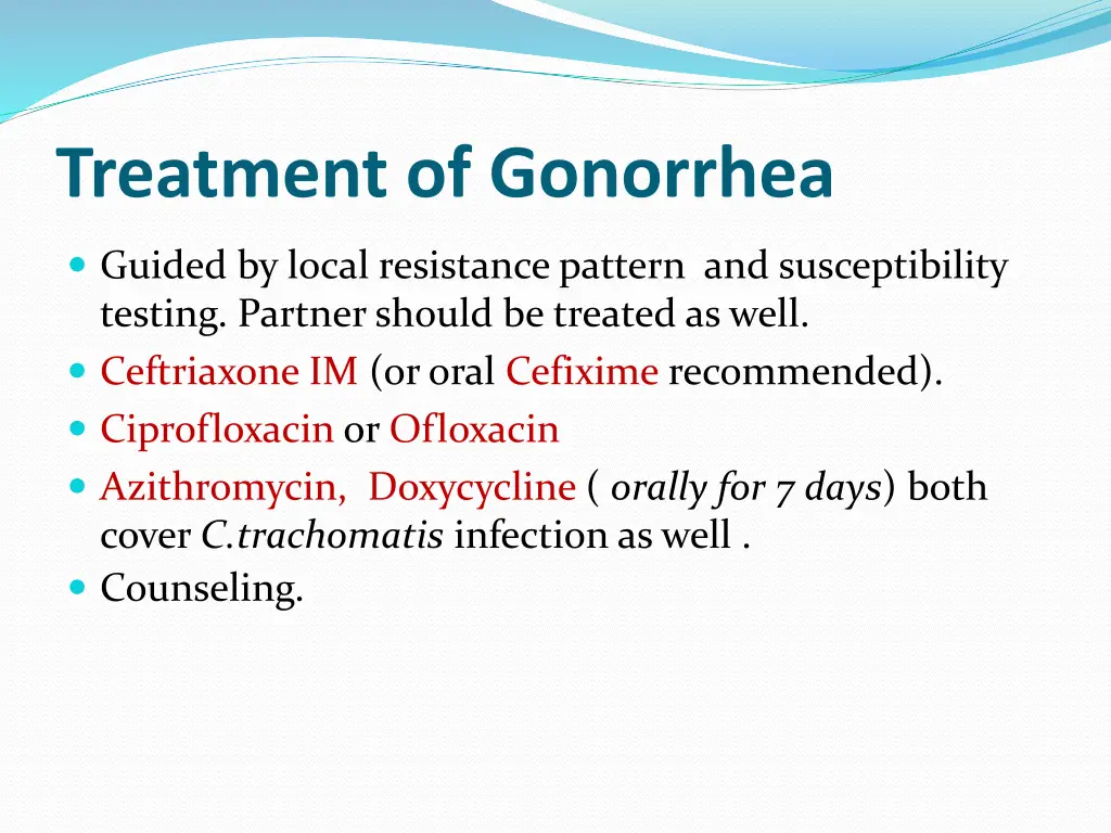 treatment of gonorrhea