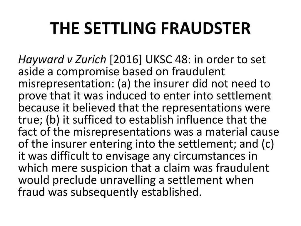 the settling fraudster