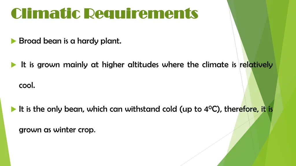 climatic requirements climatic requirements