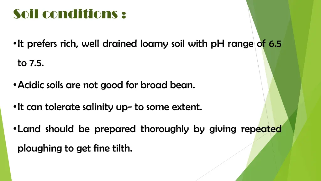 soil conditions